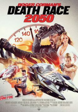 Смотреть Смертельная гонка 2050 (2016) онлайн